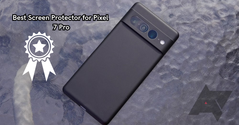 Protect Your Investment: The  Best Screen Protector for Pixel 7 Pro Revealed