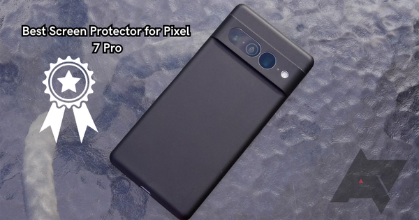 Protect Your Investment: The Best Screen Protector for Pixel 7 Pro Revealed