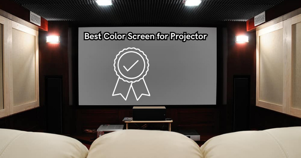 Experience True Cinema-Quality: With These Best Color Screen for Projector